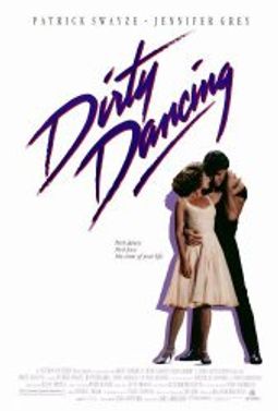 Dirty Dancing (25th Anniversary Edition)