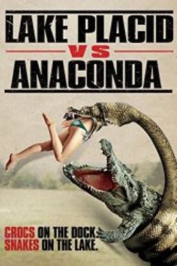 Lake Placid vs. Anaconda