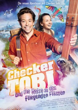 Checker Tobi und die Reise zu den fliegenden Flüsse