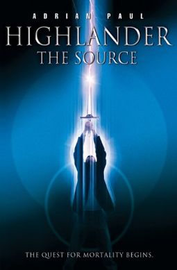 Highlander The Source Die Quelle der Unsterblichkeit